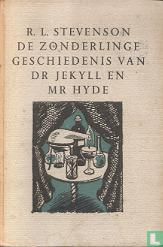 De zonderlinge geschiedenis van Dr Jekyll en Mr Hyde