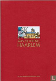Was getekend, Haarlem