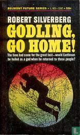 Godling, go home!