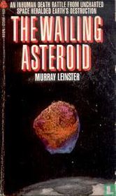 The Wailing Asteroid