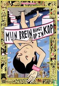 Mijn brein hangt op z'n kop