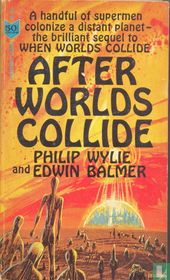 After worlds collide