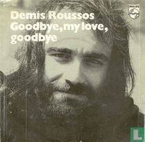 Goodbye, My Love, Goodbye