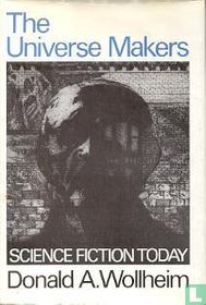 The Universe Makers