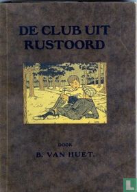De club uit Rustoord