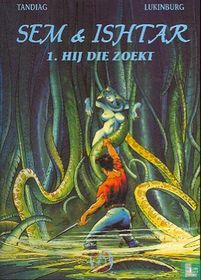 Hij die zoekt