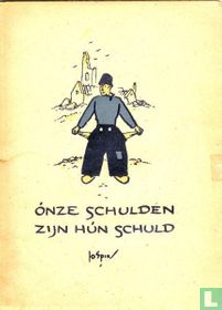 Ónze schulden zijn hún schuld for sale