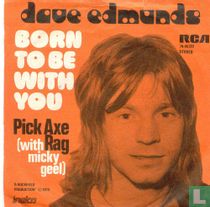 Born to be With You