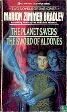 The Planet Savers + The Sword of Aldones