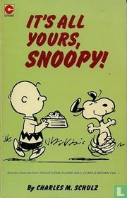 It's all yours, Snoopy