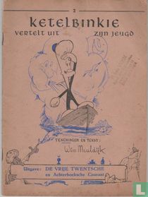 Ketelbinkie vertelt uit zijn jeugd