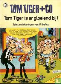 Tom Tiger is er gloeiend bij!