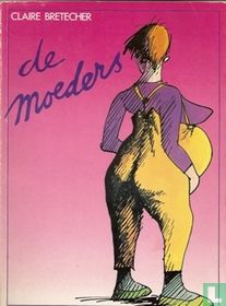 Mères, Les (Moeders) catalogue de bandes dessinées