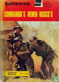 Commando's nemen risico's
