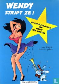 Wendy stript ze! - De privéperikelen van Wendy van Wanten