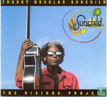 Sunchild The Visions Project 