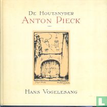 De houtsnyder Anton Pieck