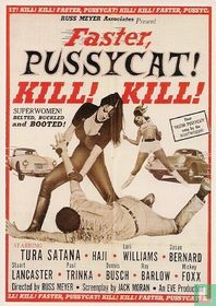 B004466 - Sander Rodriquez "Faster, Pussycat! Kill! Kill!"