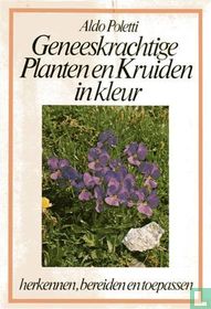 Geneeskrachtige planten en kruiden in kleur