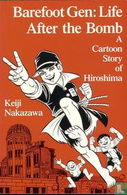 Barefoot Gen: Life after the bomb