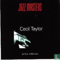 Jazz Masters Cecil Taylor