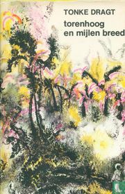 Torenhoog en mijlen breed