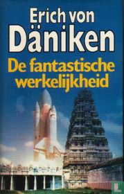 De fantastische werkelijkheid