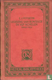Liedekens van Bontekoe + Vijf novellen 
