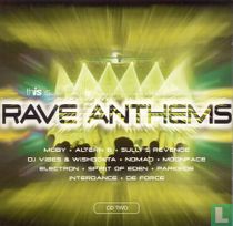 This Is Rave Anthems