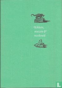 Kikkers, muizen & nieskruid