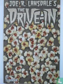 Joe R. Lansdale’s The Drive-In 3