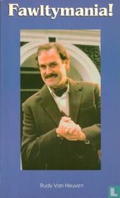 Fawltymania!