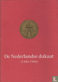 De Nederlandse dukaat (1586-1986) for sale