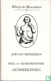 Heel- en geneeskonstige aenmerkingen 