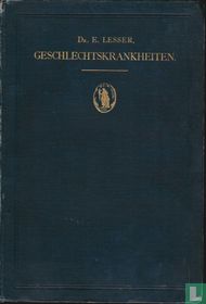 Geschlechtskrankheiten + Lehrbuch der Haut- und Geschlechtskrankheiten