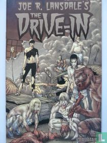 Joe R. Lansdale’s The Drive-In 4
