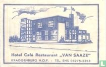 Hotel Café Restaurant "Van Saaze"