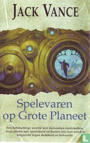 Spelevaren op Grote Planeet