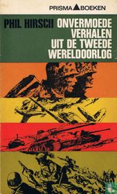 Onvermoede verhalen uit de tweede wereldoorlog
