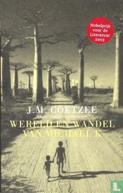 Wereld en wandel van Michael K.