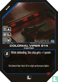 Colonial Viper 614