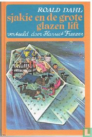 Sjakie en de grote glazen lift 
