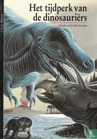 Het tijdperk van de dinosauriërs