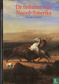 De Indianen van Noord-Amerika