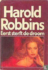 Eerst sterft de droom