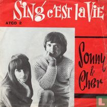 Sing c'est la vie