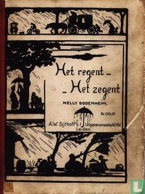 Het regent - Het zegent