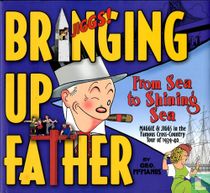 Bringing up Father - From Sea to Shining Sea