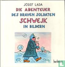 Die Abenteuer des braven Soldaten Schwejk in Bildern