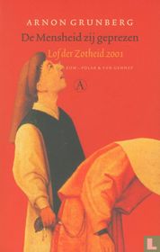 De mensheid zij geprezen